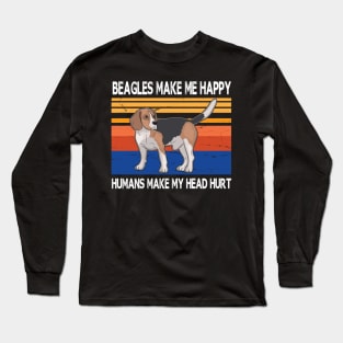 Beagles Make Me Happy Humans Make My Head Hurt Summer Holidays Christmas In July Vintage Retro Long Sleeve T-Shirt